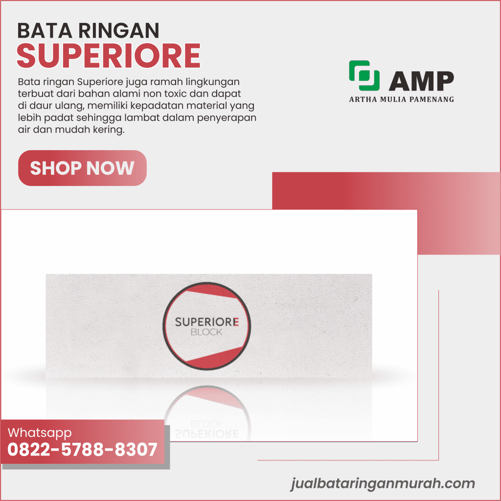 Artha Mulia Pamenang - Jual Bata Ringan Murah - Bata Ringan Superiore