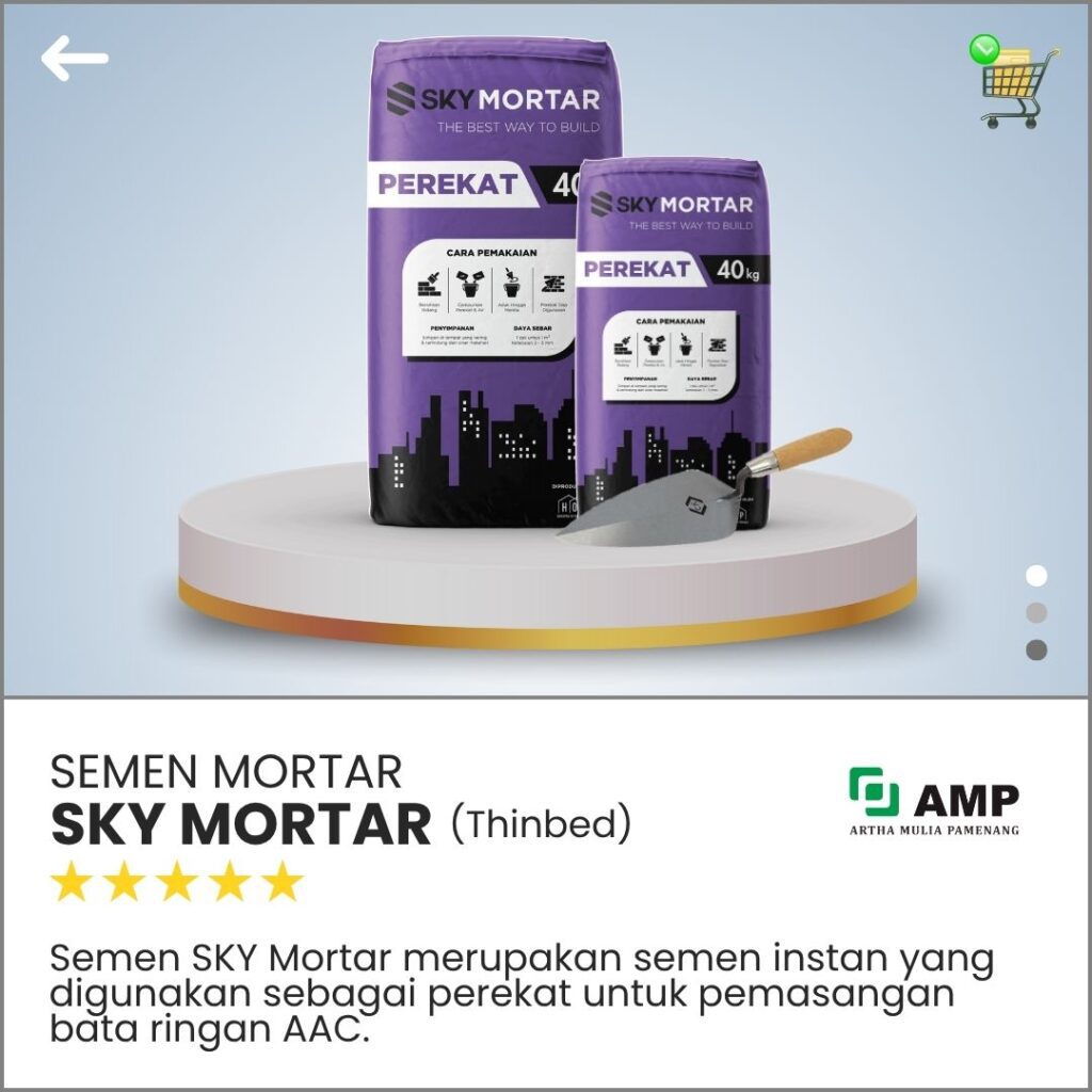 Artha Mulia Pamenang - Jual Bata Ringan Murah - Semen Instan Sky Mortar
