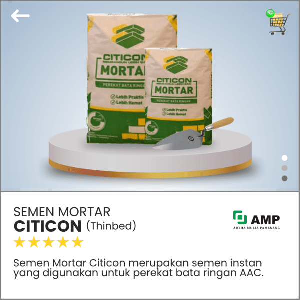 Artha Mulia Pamenang - Jual Bata Ringan Murah - Semen Mortar Citicon
